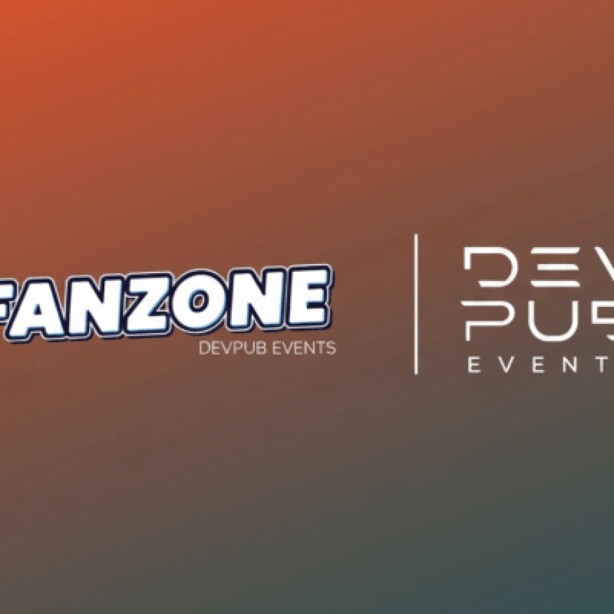 FAN ZONE DEVPUB EVENTS : L’EXPÉRIENCE ÉVÉNEMENTIELLE AU MAROC AUTREMENT